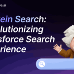 Einstein Search: Revolutionizing Salesforce Search Experience